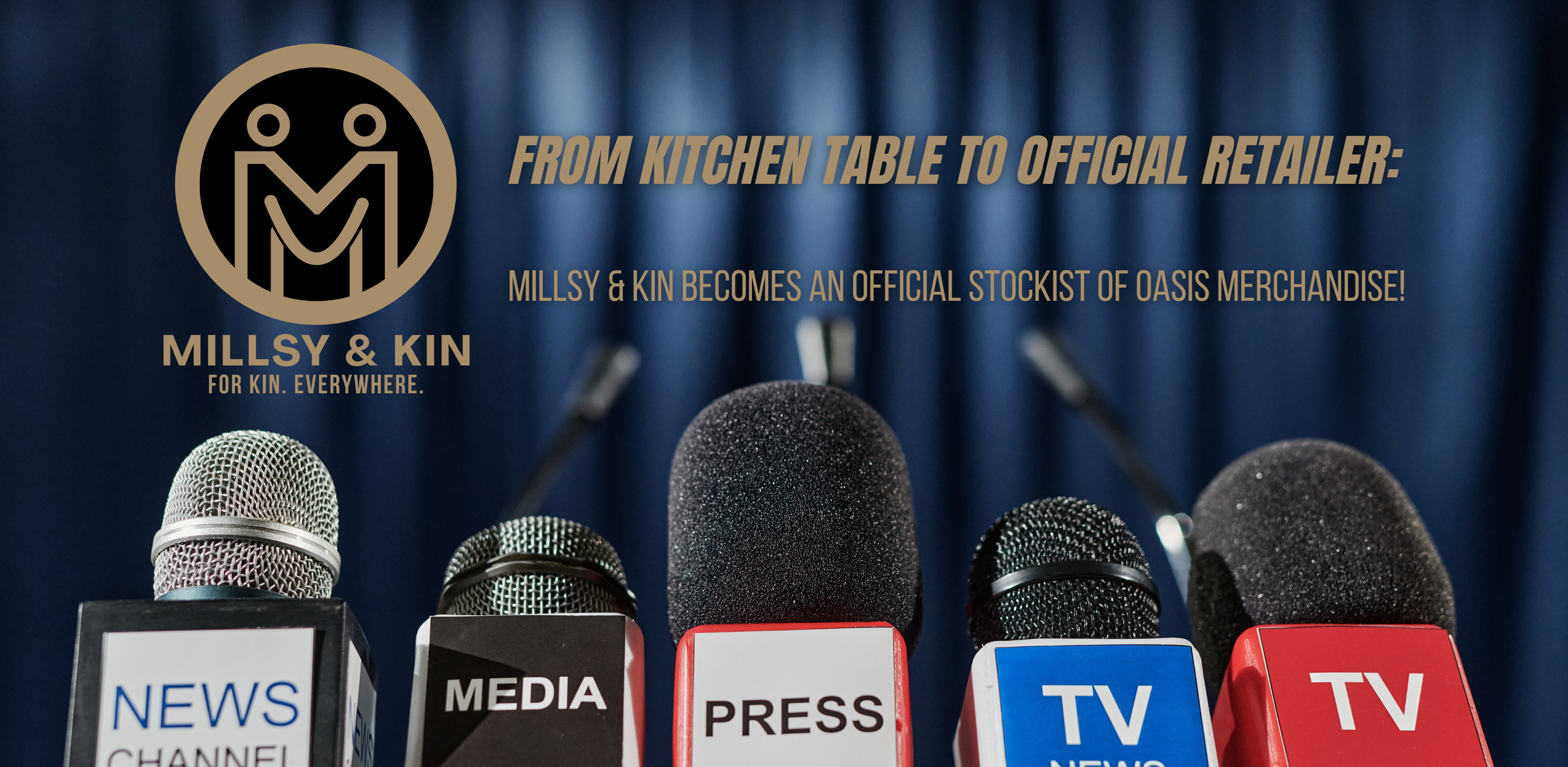 Millsy & Kin To Launch Official Oasis Range