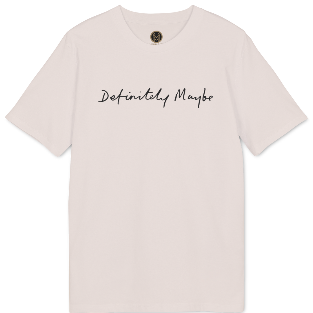 For Kin: Tee. Definitely Maybe.