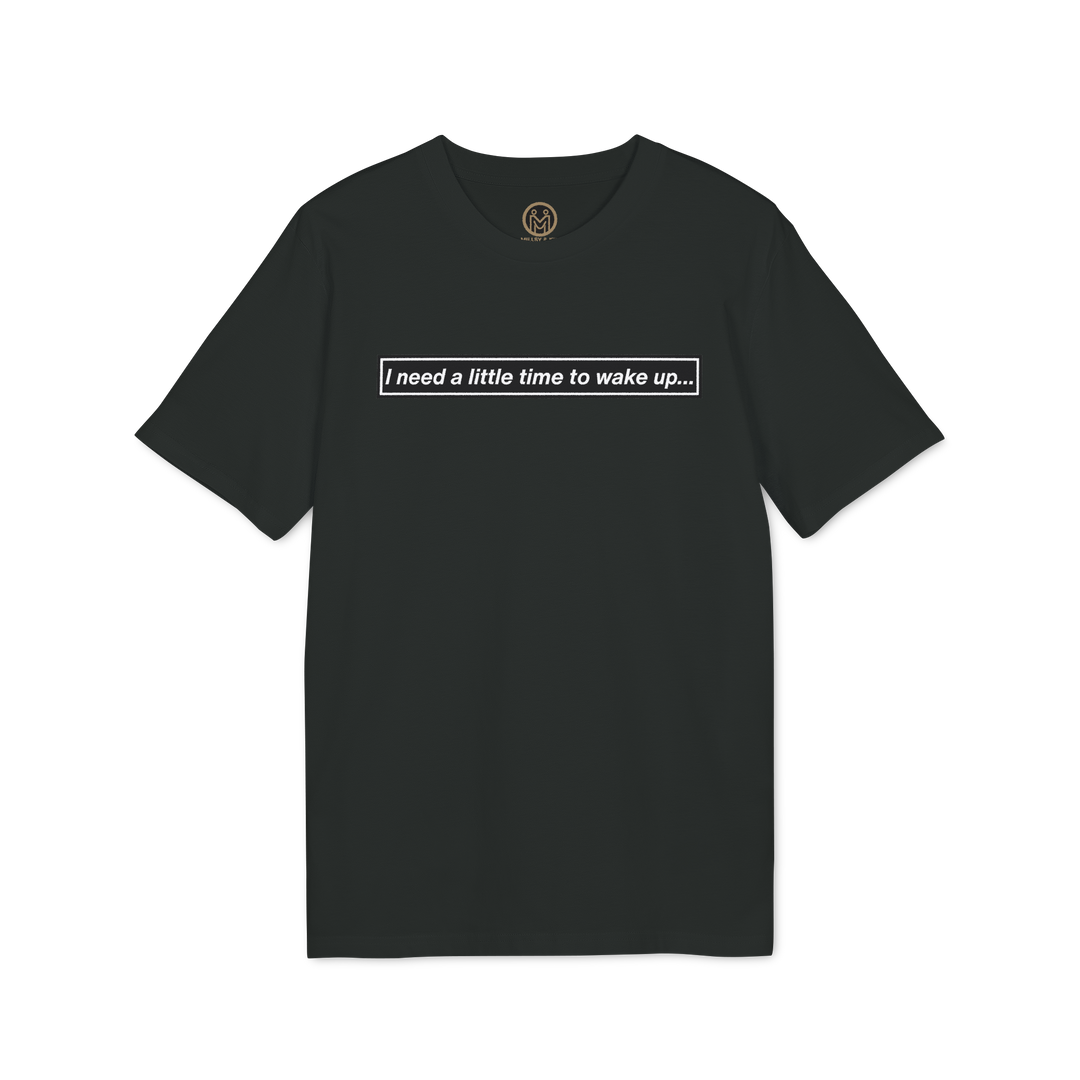 For Kin: Tee. Wake Up.