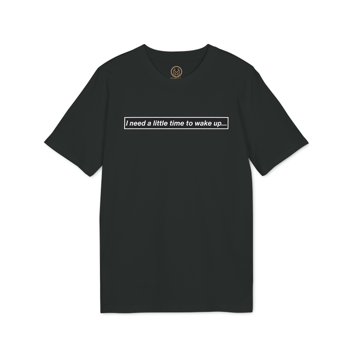 For Kin: Tee. Wake Up.